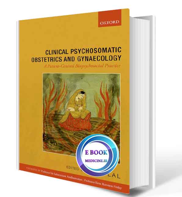 دانلود کتاب Clinical Psychosomatic Obstetrics and Gynaecology: A Patient-centred Biopsychosocial Practice2017 (ORIGINAL PDF)